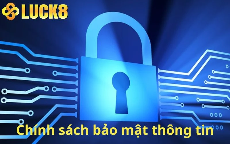 Thông tin cụ thể về chính sách bảo mật